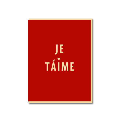 Je T'aime Greeting Card