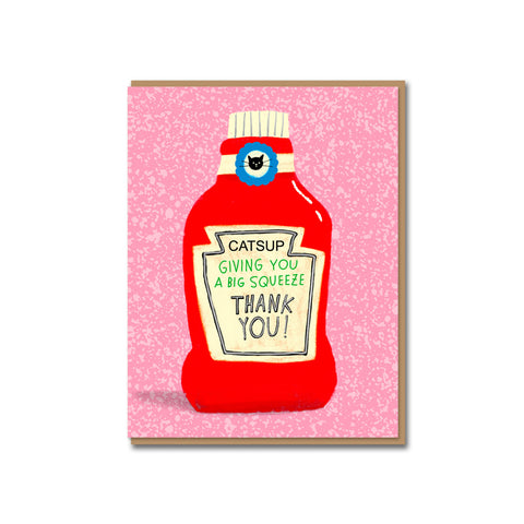 Catsup Greeting Card