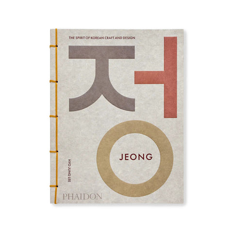 Jeong - The Spirit of Korean Craft and Design