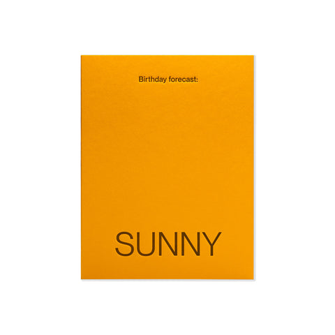 Birthday Forecast: SUNNY Greeting Card