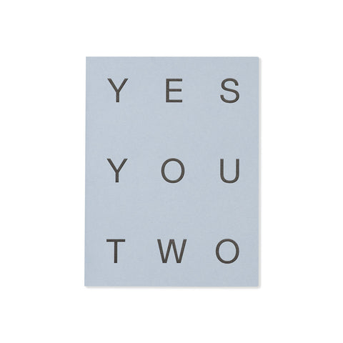 Yes You Two Greeting Card