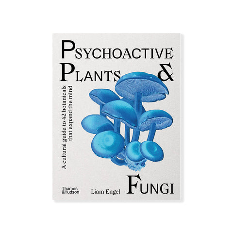 Psychoactive Plants and Fungi
